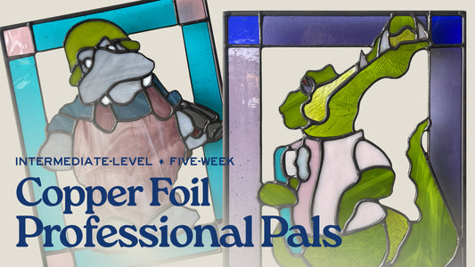 Intermediate Copper Foil Stained Glass - 5-Week Summer Class - "Professional Pals" Inspired Panel