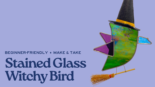 Stained Glass Witchy Bird - Oct. 25th